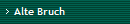 Alte Bruch