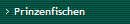 Prinzenfischen