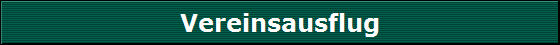 Vereinsausflug