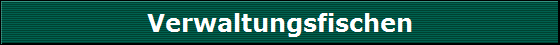 Verwaltungsfischen